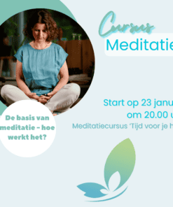 Meditatiecursus 'Tijd voor je hart' (hybride)